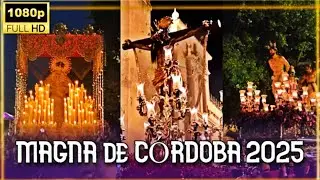 Magna de Córdoba 2025 [MULTICÁMARA | 1K]