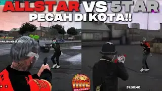 ALLSTAR VS 5TAR - PECAH DI KOTA!!#allstar #5tar #imerp #imeroleplay #ime #gta #roleplay