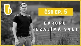 Česk&eacute; Světov&eacute; R&aacute;no Ep.5: 20.9.2019 Evropu nezaj&iacute;m&aacute; svět