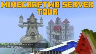PT04 Minecraftwb Server Tour  w/ MrsLuclin Welshpixie & Vancecrafter
