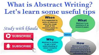 What is Abstract Writing? Let's learn some useful tips for developing Academic Writing Skills
