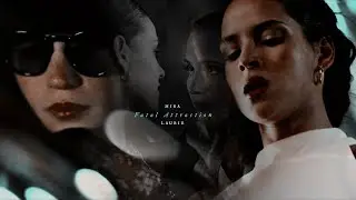 Fatal Attraction [Mira x Laurie - for @elenask8er]