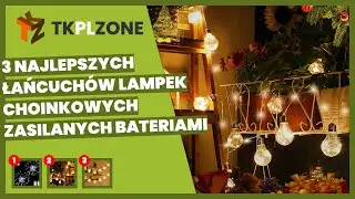 3 najlepszych łańcuch&oacute;w lampek choinkowych zasilanych bateriami