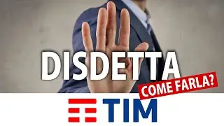 Disdetta Tim Fisso o di Qualunque altro Operatore Telefonico