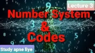 Number System And Codes|4th semester electrical|Digital Electronic|Study Apne Liye | Part 3