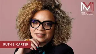 Academy Award Winning Costume Designer & Author Ruth E. Carter - The Mike Muse Show
