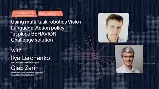 Ilya Larchenko and Gleb Zarin - Using multi task robotics Vision Language Action policy