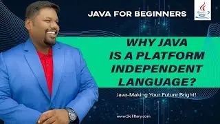 #2 Part3| Why java is a platform-independent or architecture neutral language?