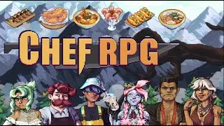 Chef RPG live stream!! day 1