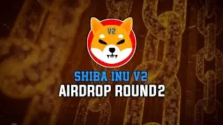 🦊 SHIBA INU V2 Airdrop Round2 || Earn 40$ USD