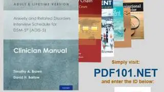 Anxiety and Related Disorders Interview Schedule for DSM 5&reg; ADIS 5    Adult and Lifetime Version