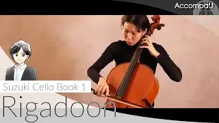 Rigadoon | H.Purcell | Suzuki Cello Book 1【Recital Version】