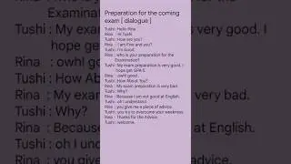 preparation for the coming exam dialogue [ Most important Dialogue ] #exam #important #follow