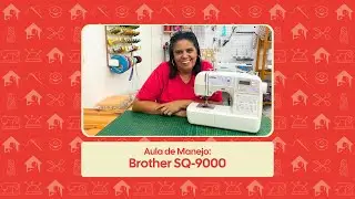 Brother SQ-9000 | Aula de Manejo