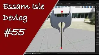 Essarn Isle Devlog #55