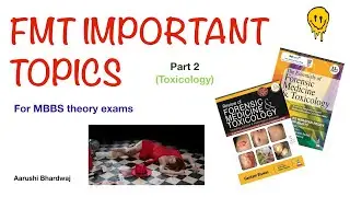FMT Important Topics (Part 2 - Toxicology🥰) | Chapterwise Topics for MBBS Theory Exams