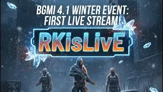 First Live Stream BGMI LIVE: ❄️ 4.1 WINTER EVENT IS HERE! | RKisLivE |