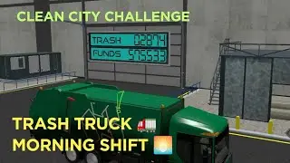 Morning Shift Trash Truck Challenge 🚛🌅 | City Clean-Up Simulator Gameplay