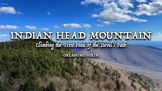 Summiting Indian Head Mountain - One of the Catskills' 3500' Peaks