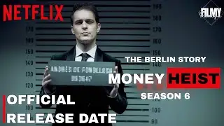 Money Heist Season 6 Release Date | Money Heist Season 6 Trailer | Money Heist Berlin | Filmy Duniya