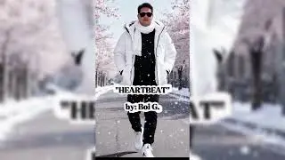 HEARTBEAT | by: Boi G /New | Latest Rnb Opm Chill Love Song Music 2025 - 2026