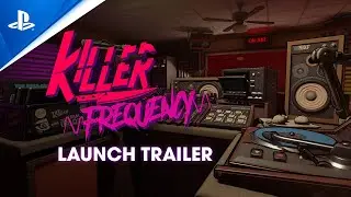 Killer Frequency - Launch Trailer | PS5 & PS4 Games