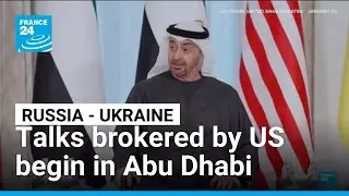 Ukraine-Russia peace talks brokered by US begin in Abu Dhabi &bull; FRANCE 24 English