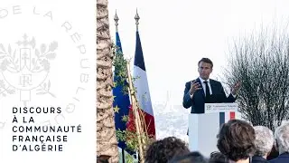 Discours du Président Emmanuel Macron à la communauté française résidant en Algérie.