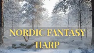 Nordic Fantasy Harp 🌲|| Pagan Instrumental Music for Study & Calm