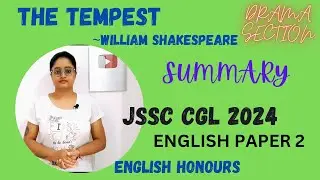 The Tempest by William Shakespeare| summary, pictures & characters| JSSC CGL ENGLISH PAPER II |notes