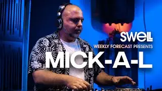 Organic House & Downtempo Mix by MICK-A-L | Swell Weekly Forecast #15