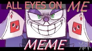 All Eyes On Me Meme - King Dice