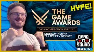 THE&nbsp;GAME&nbsp;AWARDS&nbsp;2025&nbsp;NOMINEES&nbsp;REACTION&nbsp;(So Many Great Games!)&nbsp; - Nerd Squad Reacts