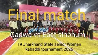 Gadwa VS East sinbhum 19 Jharkhand State senior Woman kabaddi tournament 2026    Final match 🏆🏆🏆