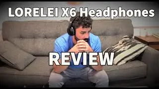 LORELEI X6 Over-Ear Headphones - Unboxing , Test, and Review