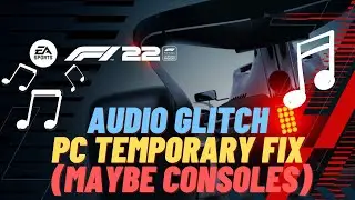 F1 22 PC Audio Bug Fix