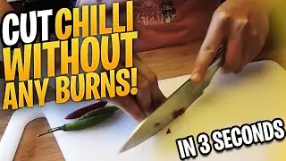 Cut Chilli without any Burns! - 3 Seconds Tip