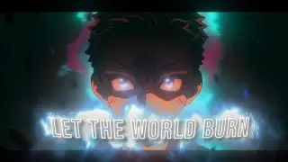 LET THE WORLD BURN - Demon Slayer (AMV/Edit)