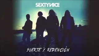 Sextynice - Suerte y Redenci&oacute;n (Audio)