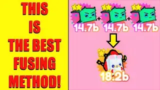 THIS IS THE BEST FUSING METHOD! Pet Simulator X (Roblox)