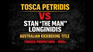 Tosca Petridis vs Stan “The Man” Longinidis – Australian Title | Yakuza Promotions (Late 1980s)