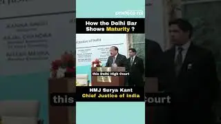 How Does the Delhi Bar Show Maturity: #delhihighcourt #delhibar #cjijusticesuryakant #shorts