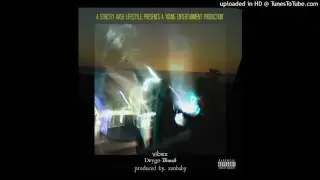 DeyGo Thrash - Vibez [Prod. By XanBaby80k]