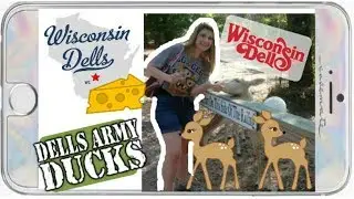 Travel Vlog: Wisconsin Dells (Deer Park & Army Ducks)