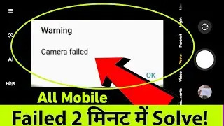 Warning Camera Failed Samsung Problem Solution | How to Fix Samsung Camera Not Working