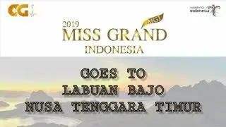 Miss Grand Indonesia 2019 Visit Labuan Bajo