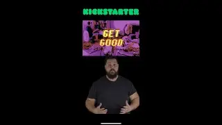 Get Good | Kickstarter Campaign