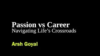 Passion Vs Career | Arsh Goyal | TEDxOriental Institute of Science and Technology