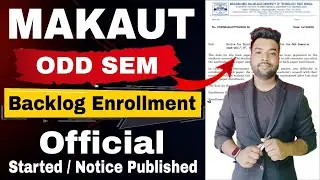 😱Official Notice MAKAUT Odd Sem Backlog Enrollment Started | Enroll Now.