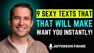 9 Sexy Texts That Will Make Him Want You | JEFFERSON FISHER